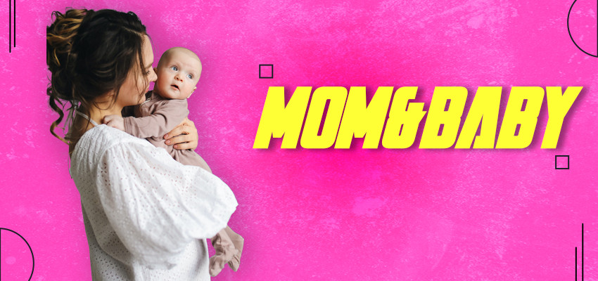 Mom & Baby